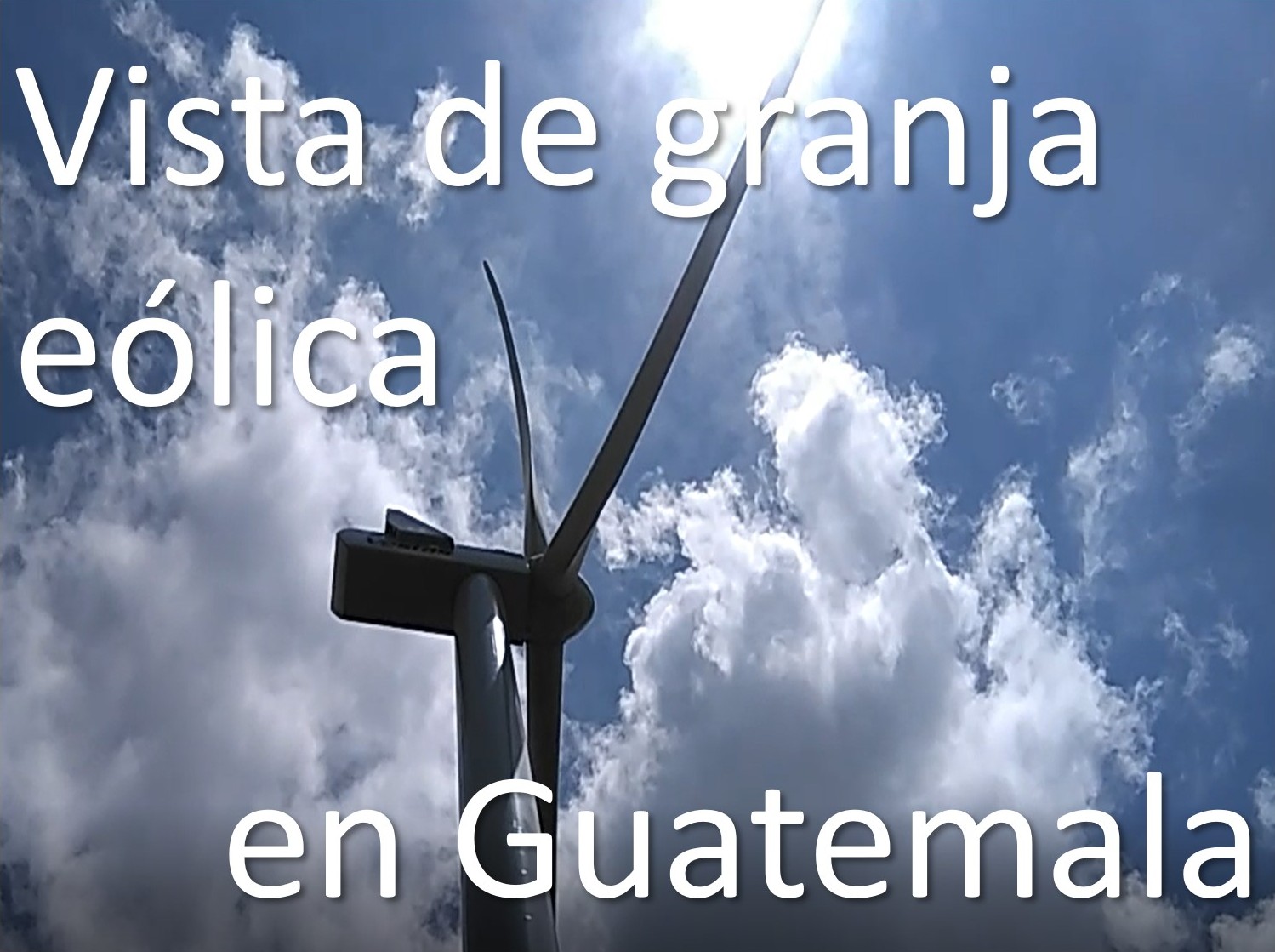 3 Cosas que debes saber del primer parque de generación eólica en Guatemala  - INDUSTRIAS AMBIENTALES